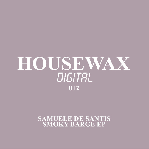 Samuele De Santis - Smoky Barge Ep [HWXD012]